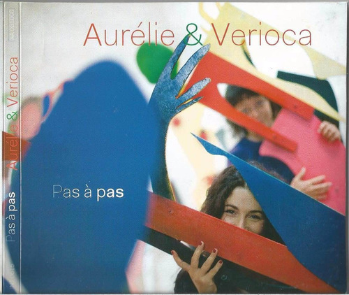 Cd Aurélie & Verioca - Pas À Pas (duo Francês Cantando Mpb)