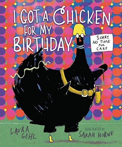 Libro I Got A Chicken For My Birthday Nuevo