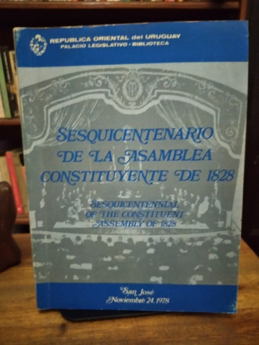 Sesquicentenario De La Asamblea Constituyente De 1828