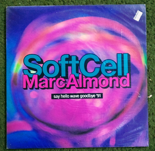 Soft Cell Say Hello Wave Goodbye 91' Vinilo Maxi Uk (Usado)