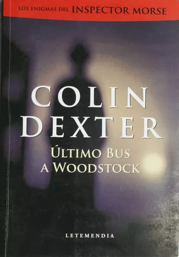 Último Bus A Woodstock Colin Dexter