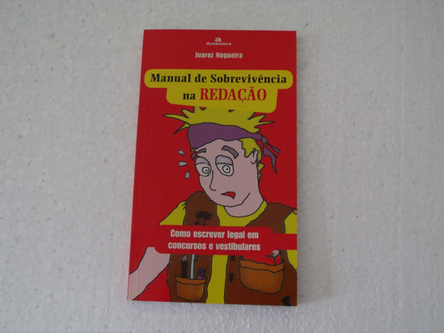 Manual De Sobrevivência Na Redação - Livro (semi Novo)