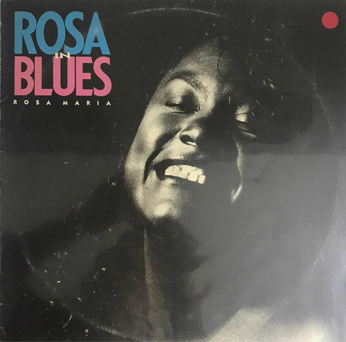 Lp Vinil Rosa Maria - Rosa In Blues - 1990 - Mv