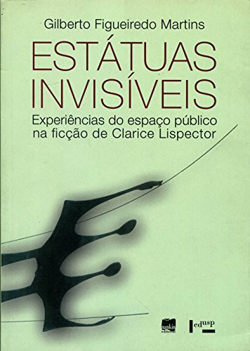 Libro Estátuas Invisíveis Experiências Do Espaço Público Na