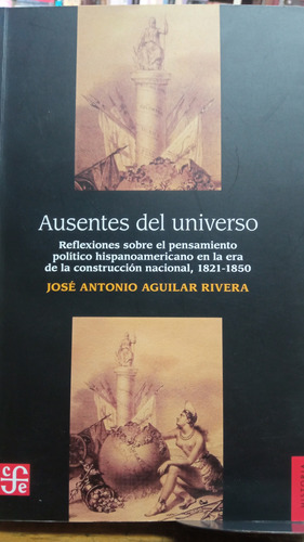 Ausentes Del Universo José Antonio Aguilar