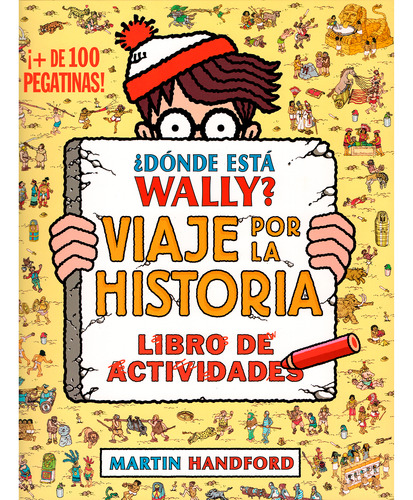 ¿dónde Está Wally? Viaje Por La Historia / Martin Handford