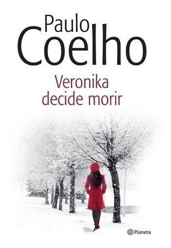 Libro - Verónika Decide Morir - Coelho, Paulo