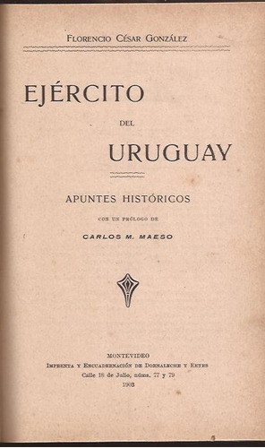 González Florencio César: Ejército Del Uruguay 1908