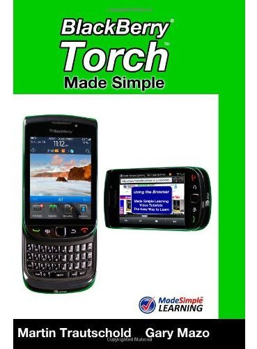 Blackberry Torch Made Simple (en Inglés) / Mazo, Gary ; Trau