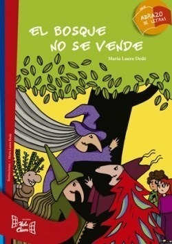 Bosque No Se Vende (serie Abrazo De Letras) - Dede Maria La