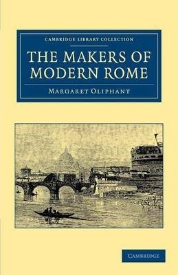 Libro The Makers Of Modern Rome : In Four Books - Margare...