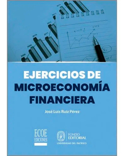Ejercicios De Microeconomia Financiera