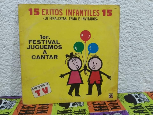 15 Éxitos Infantiles  1° Festival Juguemos A Cantar- Lp 