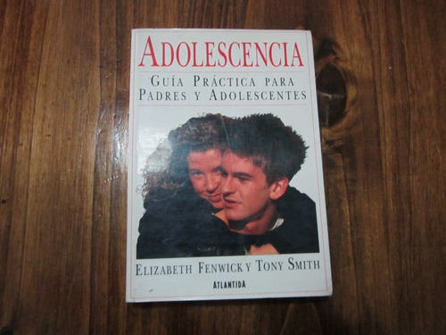 Adolescencia - Elizabeth Fenwick & Tony Smith - Ed: Atlantid