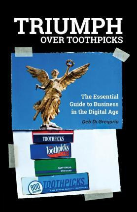 Libro Triumph Over Toothpicks - Deb Di Gregorio