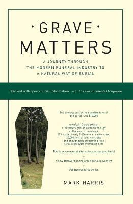 Libro Grave Matters: A Journey Through The Modern Funeral...