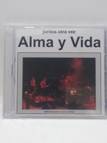 Alma Y Vida Juntos Otra Vez Cd Nuevo