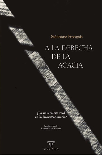 A La Derecha De La Acacia - François, Stephane