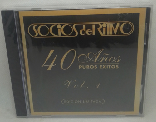 Socios Del Ritmo / 40 Años Puros Éxitos Vol 1 / Cd / Nuevo