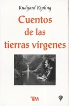 Comprar Cuentos De Las Tierras Virgenes