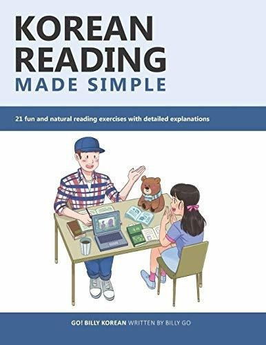 Korean Reading Made Simple 21 Fun And Natural Readin, De Go, Bi. Editorial Independently Published En Inglés