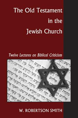 Libro Old Testament In The Jewish Church : Twelve Lecture...