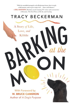 Libro Barking At The Moon - Beckerman, Tracy