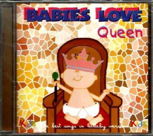 Babies Love Lullaby Versions - Queen