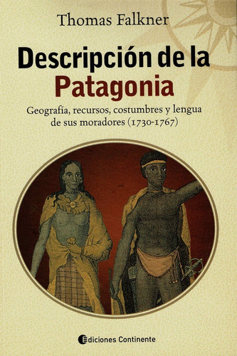 Descripción De La Patagonia Thomas Falkner Ed Continente