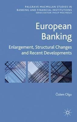 Libro European Banking : Enlargement, Structural Changes ...