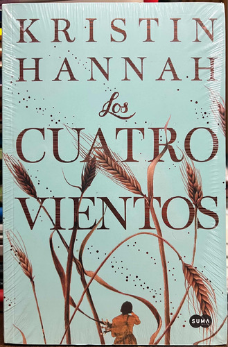 Los Cuatro Vientos - Kristin Hannah