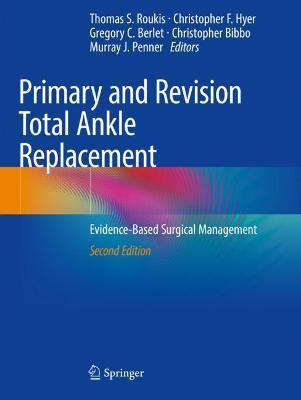 Libro Primary And Revision Total Ankle Replacement : Evid...