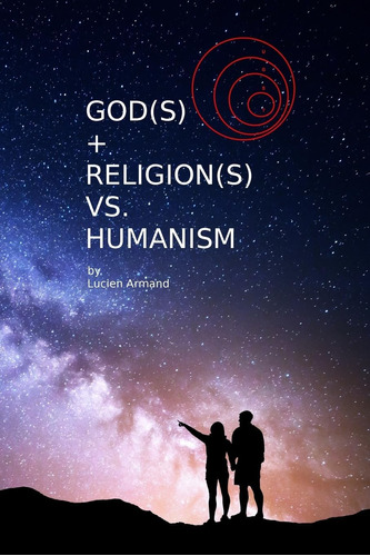 Libro God(s) + Religion(s) Vs Humanism-inglés