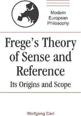 Modern European Philosophy: Frege's Theory Of Sense And R...