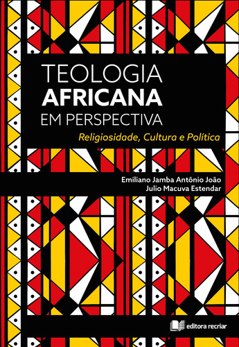 Teologia Africana Em Perspectiva - Editora Recriar