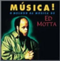 Comprar Cd Ed Motta - O Melhor Da Musica Do - Musica! Lacrado