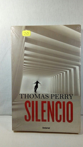 Libro Original El Silencio Autor Thomas Perry Edit. Umbriel
