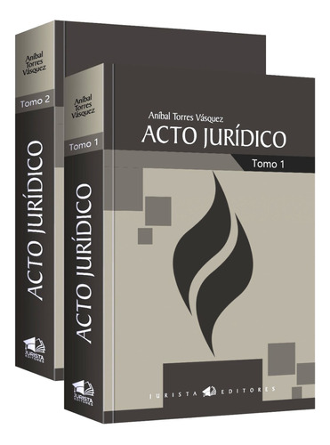 Acto Jurídico - 2 Tomos.  Aníbal Torres. Nuevo, Original