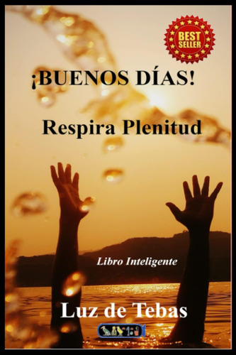 Libro: ¡buenos Días!: Respira Plenitud (spanish Edition)