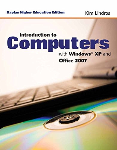 Introduction To Computers With Windows Xp And Office 2007 Ka