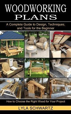 Libro Woodworking Book : A Complete Guide To Design, Tech...