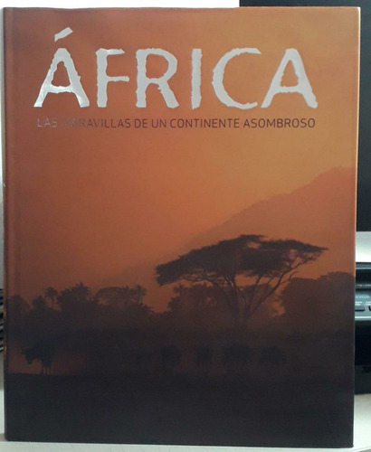 Africa. Las Maravillas De Un Continente Asombroso - Deluxe 