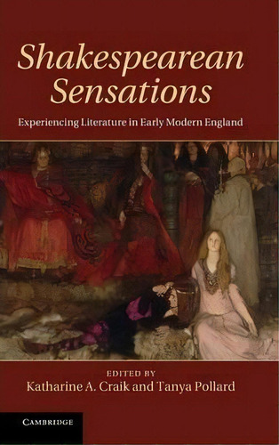 Shakespearean Sensations, De Katharine A. Craik. Editorial Cambridge University Press, Tapa Dura En Inglés