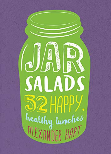 Libro Jar Salads: 52 Happy Healthy Lunches De Hart, Alexande