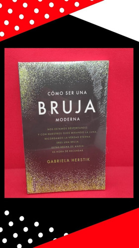 Libro Como Ser Una Bruja Moderna