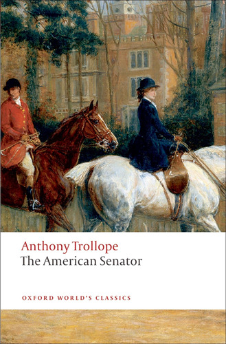 Libro:  The American Senator (oxford Worldøs Classics)