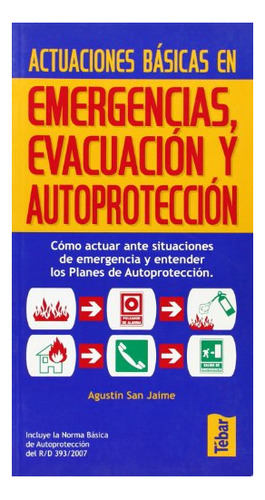 Libro Actuaciones Basicas En Emergencias Evacuaci  De San Ja