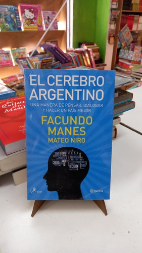 El Cerebro Argentino Facundo Manes