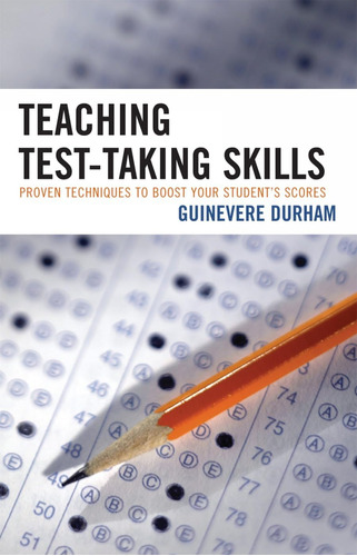 Libro: Teaching Test-taking Skills: Proven Techniques To