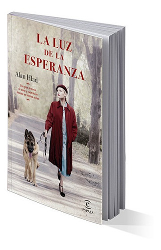 La luz de la esperanza, de Alan Hlad., vol. 0. Editorial Espasa, tapa blanda en español, 2022